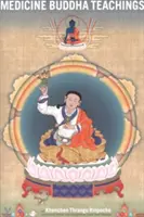 Enseñanzas del Buda de la Medicina - Medicine Buddha Teachings