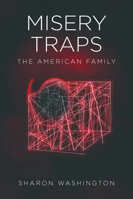 Misery Traps: La familia americana - Misery Traps: The American Family