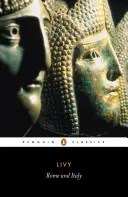 Roma e Italia: Libros VI-X de la Historia de Roma desde su fundación - Rome and Italy: Books VI-X of the History of Rome from Its Foundation