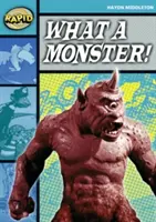 Lectura Rápida: ¡What a Monster! (Stage 3, Level 3B) - Rapid Reading: What a Monster! (Stage 3, Level 3B)