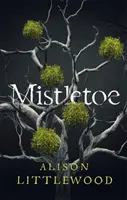 Muérdago - Mistletoe