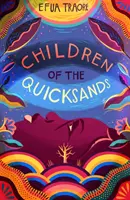 Los hijos de las arenas movedizas - Children of the Quicksands