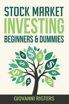 Inversión en Bolsa para Principiantes y Dummies - Stock Market Investing Beginners & Dummies