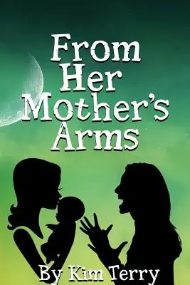 De los brazos de su madre - From Her Mother's Arms