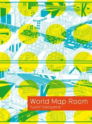 Yuichi Yokoyama: Sala de Mapas del Mundo - Yuichi Yokoyama: World Map Room