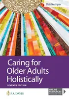 El cuidado integral de las personas mayores - Caring for Older Adults Holistically