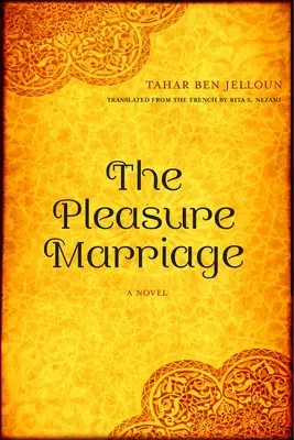 El matrimonio del placer - The Pleasure Marriage