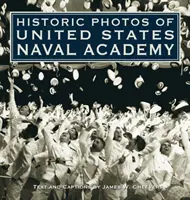 Fotos históricas de la Academia Naval de Estados Unidos - Historic Photos of United States Naval Academy