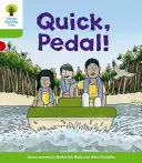 Oxford Reading Tree Biff, Chip and Kipper Stories Decode and Develop: Nivel 2: ¡Rápido, pedalea! - Oxford Reading Tree Biff, Chip and Kipper Stories Decode and Develop: Level 2: Quick, Pedal!