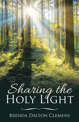 Compartir la luz sagrada - Sharing the Holy Light