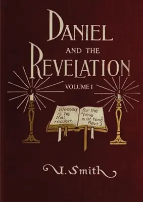 Daniel y el Apocalipsis Volumen 1: : - Daniel and Revelation Volume 1: :