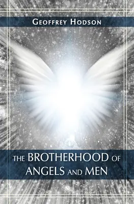 La hermandad de ángeles y hombres - The Brotherhood of Angels and Men