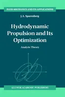 Propulsión hidrodinámica y su optimización: Teoría analítica - Hydrodynamic Propulsion and Its Optimization: Analytic Theory