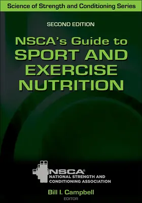 Nsca's Guide to Sport and Exercise Nutrition (Guía de la Nsca para la nutrición en el deporte y el ejercicio) - Nsca's Guide to Sport and Exercise Nutrition