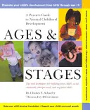 Edades y etapas: Guía para padres sobre el desarrollo normal de la infancia - Ages and Stages: A Parent's Guide to Normal Childhood Development