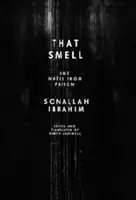 Ese olor y Notas desde la cárcel - That Smell and Notes from Prison