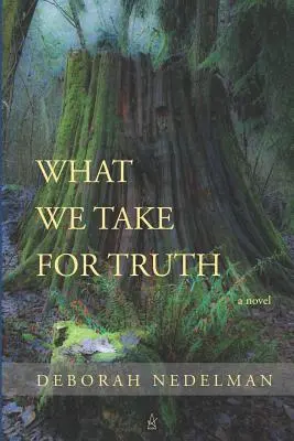 Lo que tomamos por verdad - What We Take For Truth