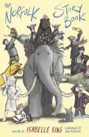 El libro de cuentos de Norfolk - The Norfolk Story Book