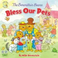 Los Osos Berenstain Bendicen a Nuestras Mascotas - The Berenstain Bears Bless Our Pets