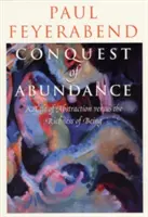 La conquista de la abundancia: Un cuento sobre la abstracción frente a la riqueza del ser - Conquest of Abundance: A Tale of Abstraction Versus the Richness of Being