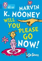 ¡Marvin K. Mooney Will You Please Go Now! - Banda 04/Azul - Marvin K. Mooney Will You Please Go Now! - Band 04/Blue