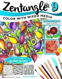 Zentangle 9: Color con medios mixtos - Zentangle 9: Color with Mixed Media