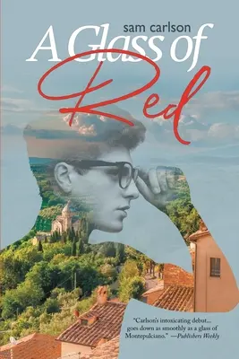 Un vaso de tinto - A Glass of Red