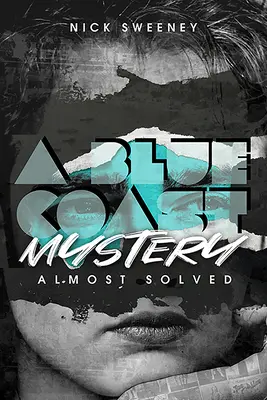 Un misterio de la Costa Azul: Casi resuelto - A Blue Coast Mystery: Almost Solved