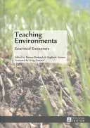 Entornos de enseñanza: Encuentros ecocríticos - Teaching Environments: Ecocritical Encounters