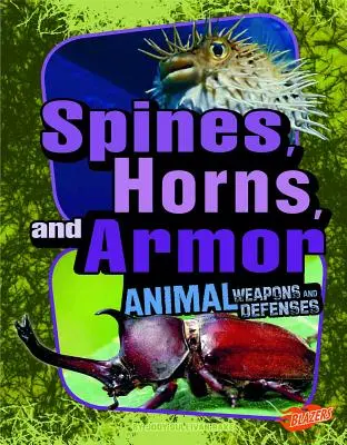 Espinas, cuernos y armaduras - Spines, Horns, and Armor