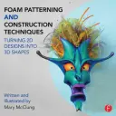 Patrones de espuma y técnicas de construcción: Cómo convertir diseños 2D en formas 3D - Foam Patterning and Construction Techniques: Turning 2D Designs Into 3D Shapes