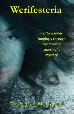 Werifesteria: La poesía de Manky Bruner - Werifesteria: The Poetry of Manky Bruner