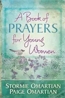 Libro de oraciones para mujeres jóvenes - A Book of Prayers for Young Women