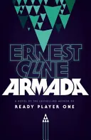 Armada - Del autor de READY PLAYER ONE - Armada - From the author of READY PLAYER ONE