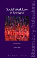 Derecho del trabajo social en Escocia - Social Work Law in Scotland