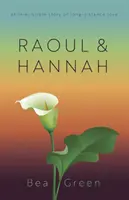 Raoul & Hannah