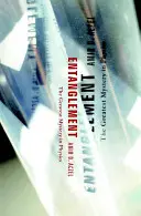 Entrelazamiento: el mayor misterio de la física - Entanglement - The Greatest Mystery in Physics