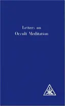 Cartas sobre la Meditación Oculta - Letters on Occult Meditation