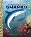 Mi pequeño libro de oro sobre tiburones - My Little Golden Book about Sharks