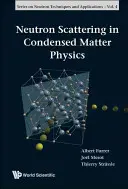 La dispersión de neutrones en la física de la materia condensada - Neutron Scattering in Condensed Matter Physics
