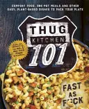 Cocina gamberra 101 - Fast as F*ck - Thug Kitchen 101 - Fast as F*ck