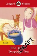 La olla mágica - Ladybird Readers Level 1 - Magic Porridge Pot - Ladybird Readers Level 1