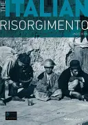 El resurgimiento italiano - The Italian Risorgimento