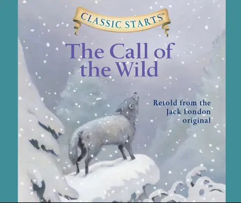 La llamada de lo salvaje, volumen 15 - The Call of the Wild, Volume 15