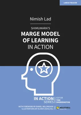 El modelo Marge de Shimamura de aprendizaje en acción - Shimamura's Marge Model of Learning in Action