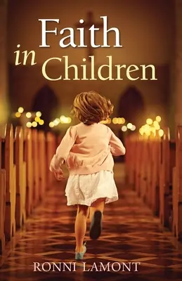 La fe en los niños - Faith in Children