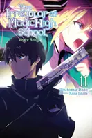 El Irregular en la Escuela Secundaria de Magia, Vol. 11 (Novela Ligera): Arco del Visitante, Parte III - The Irregular at Magic High School, Vol. 11 (Light Novel): Visitor Arc, Part III