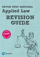 Pearson REVISE BTEC National Applied Law Guía de Revisión - - Pearson REVISE BTEC National Applied Law Revision Guide -