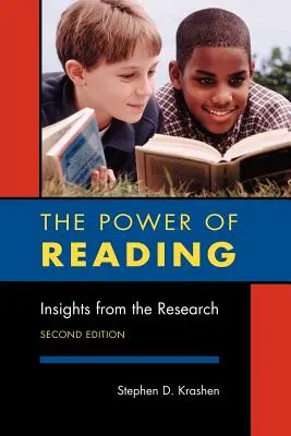 El poder de la lectura, segunda edición: Perspectivas de la investigación - The Power of Reading, Second Edition: Insights from the Research