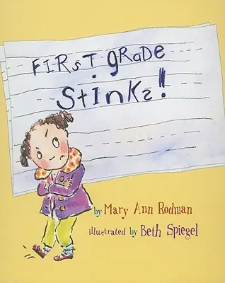 El primer curso apesta - First Grade Stinks!